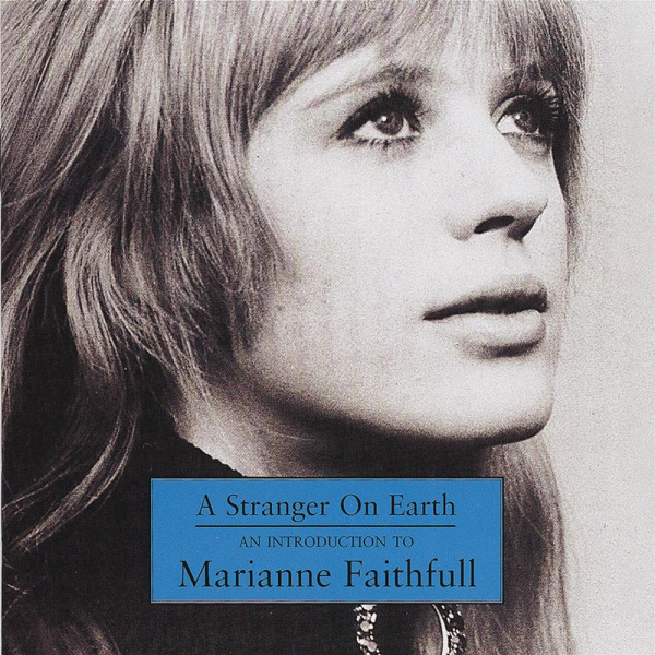 <a href="/node/124450">A Stranger On Earth: An Introduction To Marianne Faithfull</a>