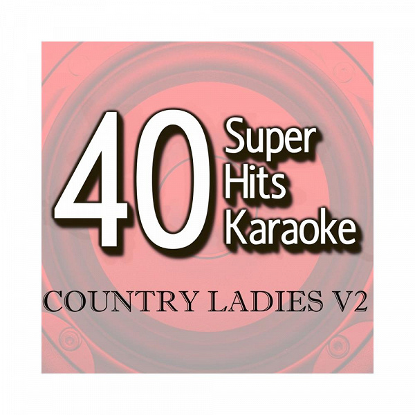<a href="/node/121023">40 Super Hits Karaoke: Country Ladies V2</a>