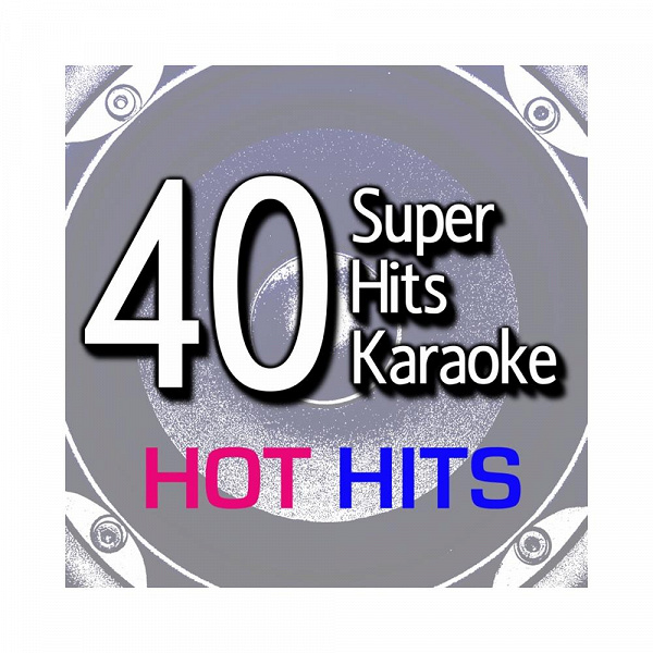 <a href="/node/121025">40 Super Hits Karaoke: Hot Hits</a>