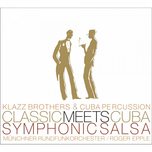 <a href="/node/124423">Classic Meets Cuba-Symphonic Salsa</a>