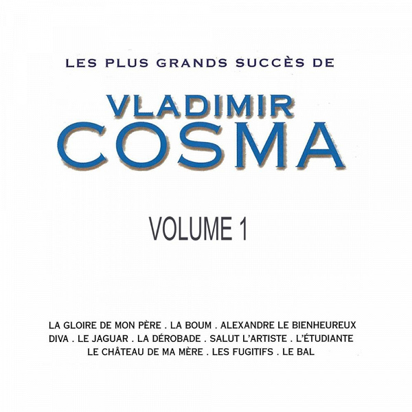 <a href="/node/102431">Les plus grands succès de Vladimir Cosma, vol. 1</a>