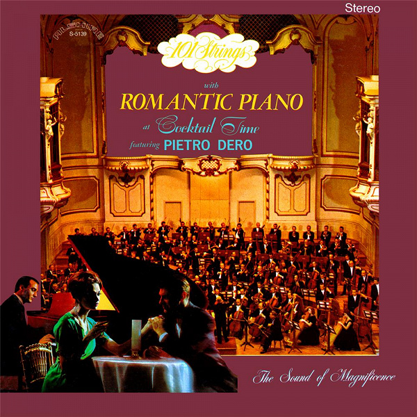 <a href="/node/123519">101 Strings with Romantic Piano at Cocktail Time (feat. Pietro Dero)</a>